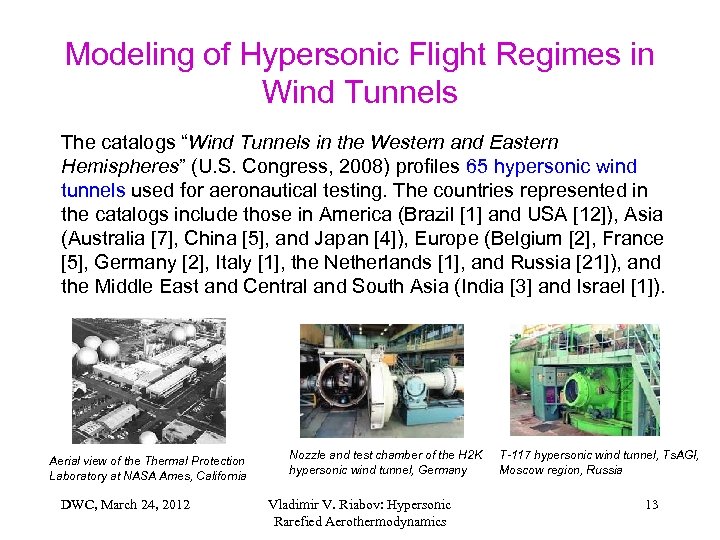 Modeling of Hypersonic Flight Regimes in Wind Tunnels The catalogs “Wind Tunnels in the