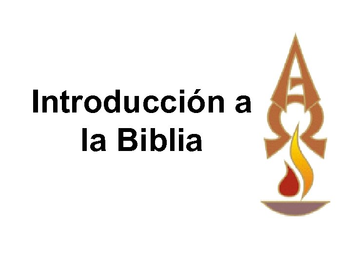 Introducción a la Biblia 