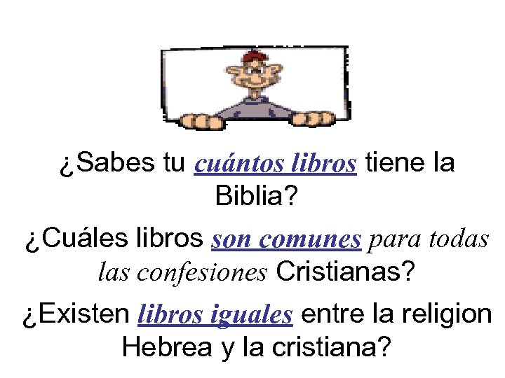 ¿Sabes tu cuántos libros tiene la Biblia? ¿Cuáles libros son comunes para todas las