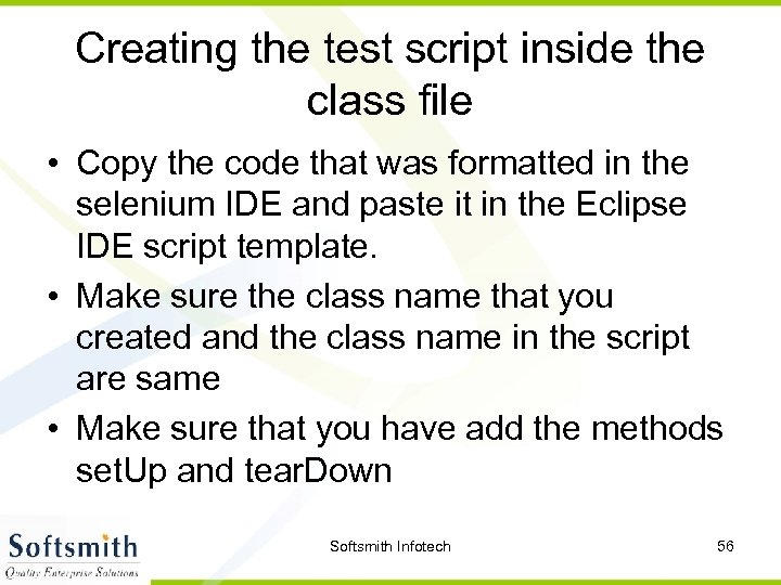 Creating the test script inside the class file • Copy the code that was