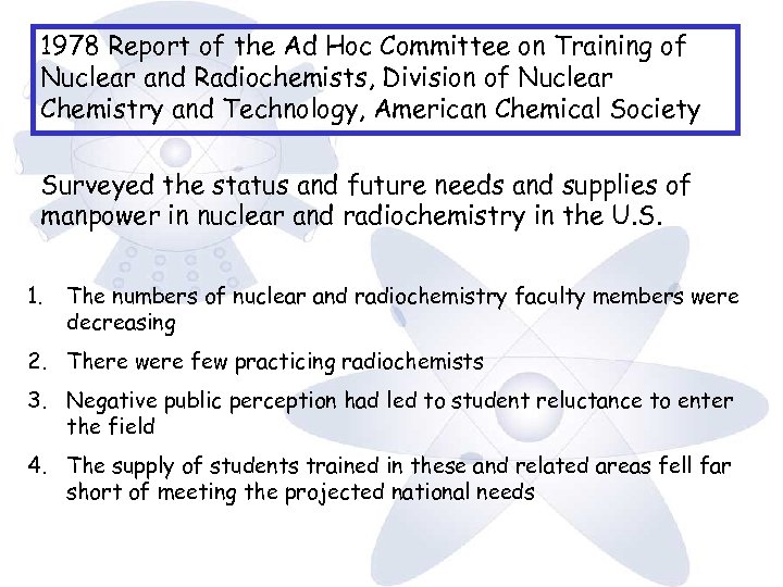 1978 Report of the Ad Hoc Committee on Training of Nuclear and Radiochemists, Division