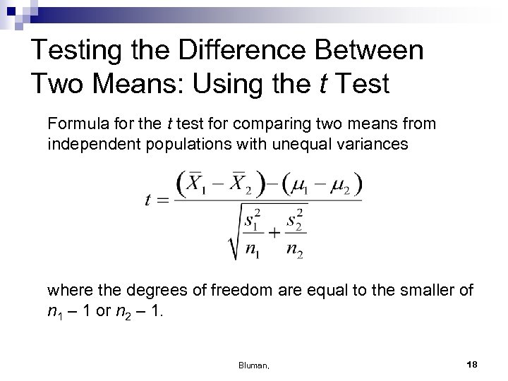 Testing the Difference Between Two Means: Using the t Test Formula for the t