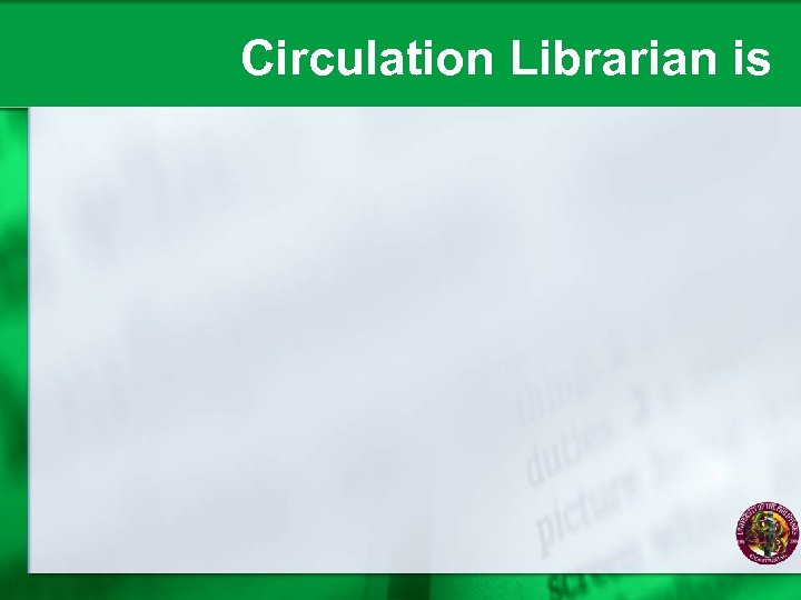 Circulation Librarian is 