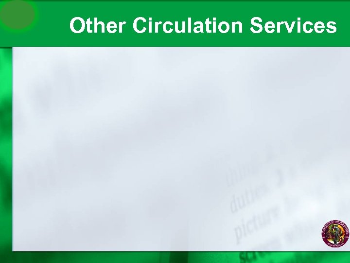 Other Circulation Services 