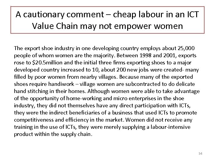 A cautionary comment – cheap labour in an ICT Value Chain may not empower