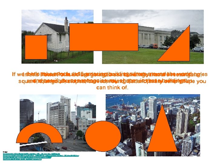 If we think about the buildingsgoing to see buildingsaround have rectangles In. Let’s Power.