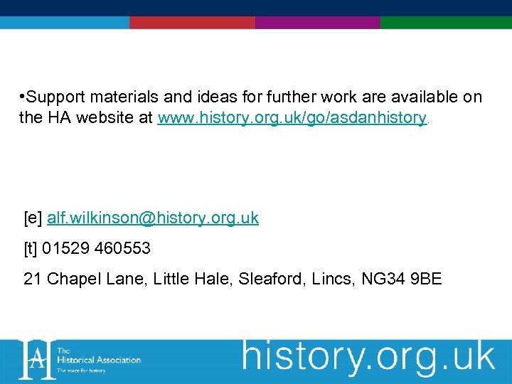  • Support materials and ideas for further work are available on the HA