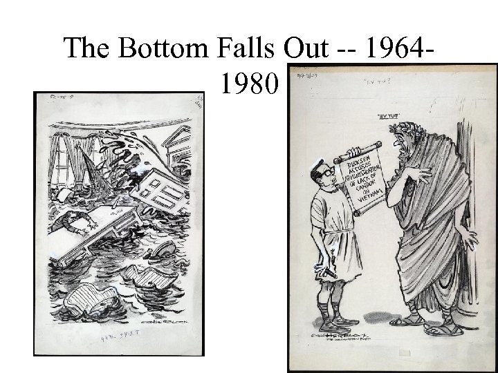 The Bottom Falls Out -- 19641980 