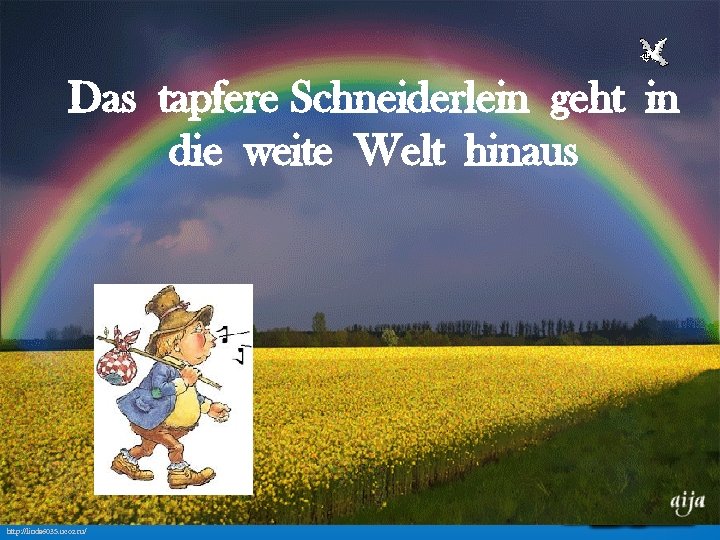 Das tapfere Schneiderlein geht in die weite Welt hinaus http: //linda 6035. ucoz. ru/