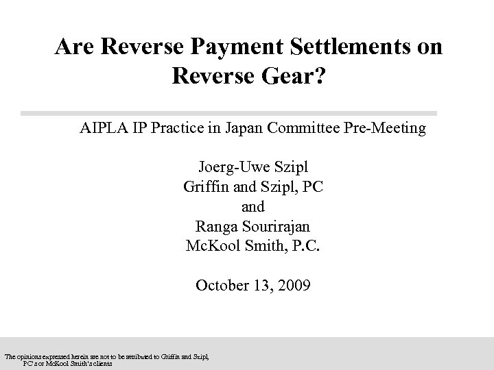 Are Reverse Payment Settlements on Reverse Gear? AIPLA IP Practice in Japan Committee Pre-Meeting
