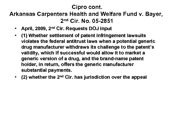 Cipro cont. Arkansas Carpenters Health and Welfare Fund v. Bayer, 2 nd Cir. No.
