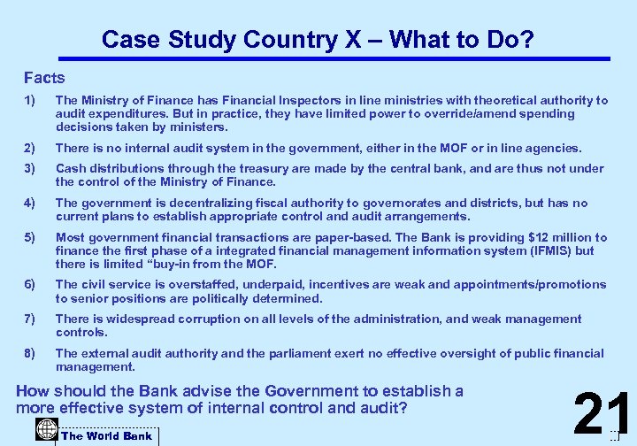 Case Study Country X – What to Do? Facts 1) The Ministry of Finance