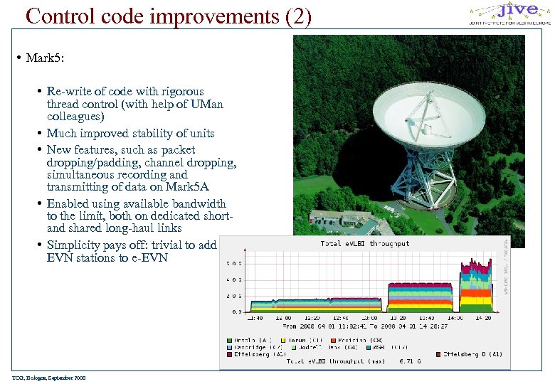 Control code improvements (2) • Mark 5: • Re-write of code with rigorous thread