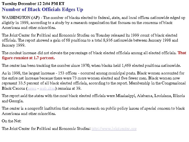 Tuesday December 12 2: 04 PM ET Number of Black Officials Edges Up WASHINGTON