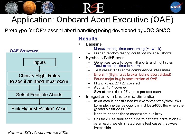 Application: Onboard Abort Executive (OAE) Prototype for CEV ascent abort handling being developed by