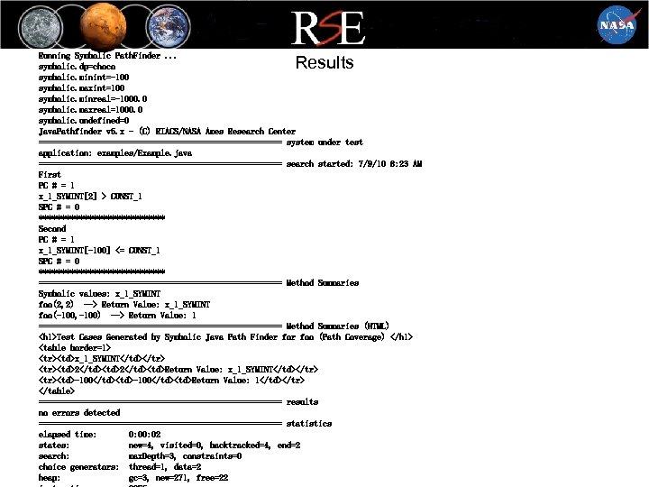 Running Symbolic Path. Finder. . . symbolic. dp=choco symbolic. minint=-100 symbolic. maxint=100 symbolic. minreal=-1000.