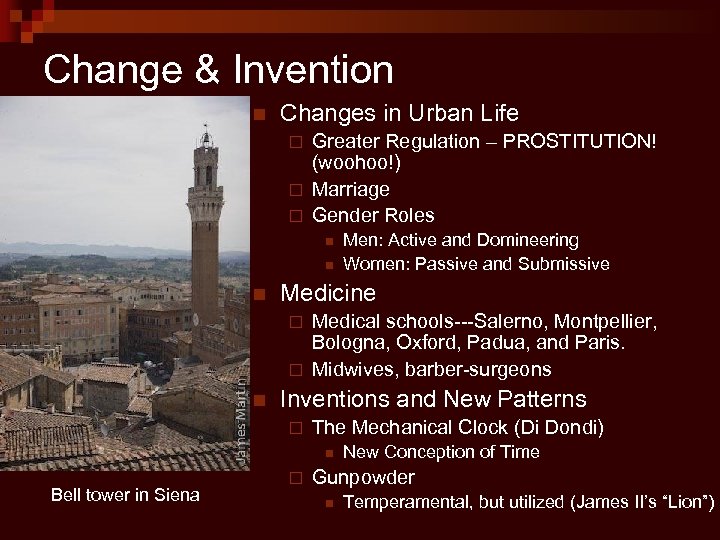 Change & Invention n Changes in Urban Life Greater Regulation – PROSTITUTION! (woohoo!) ¨