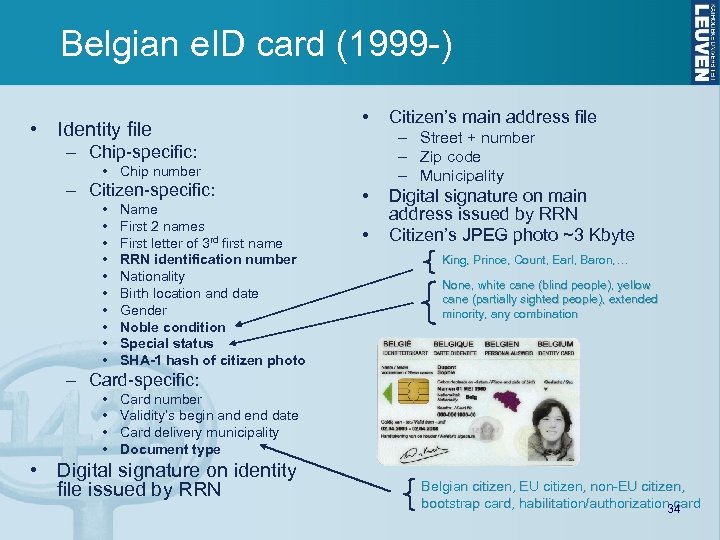 Belgian e. ID card (1999 -) • Identity file • – Street + number
