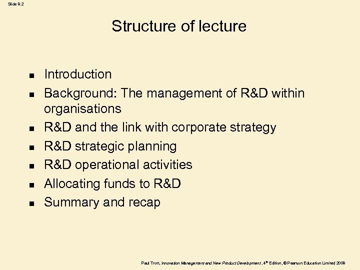 Slide 8. 2 Structure of lecture n n n n Introduction Background: The management