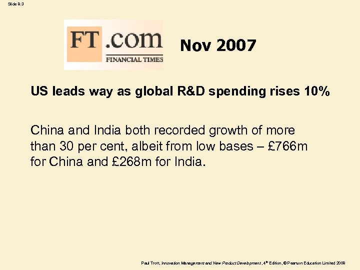 Slide 8. 3 Nov 2007 US leads way as global R&D spending rises 10%