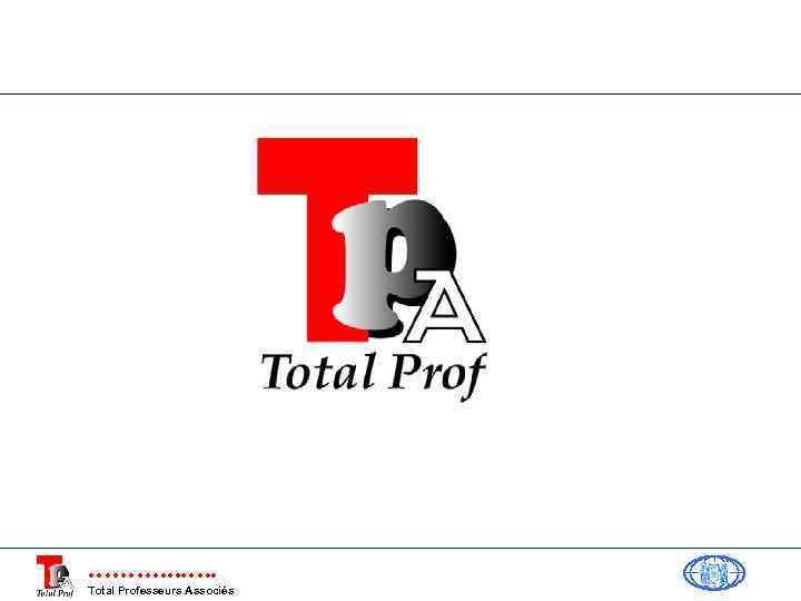  Total Professeurs Associés 1 