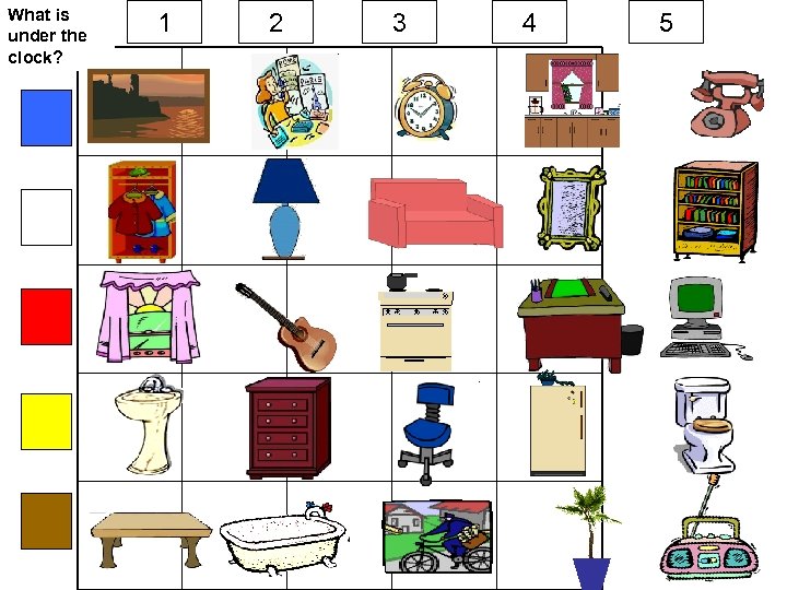 What is under the clock? 1 2 3 4 5 