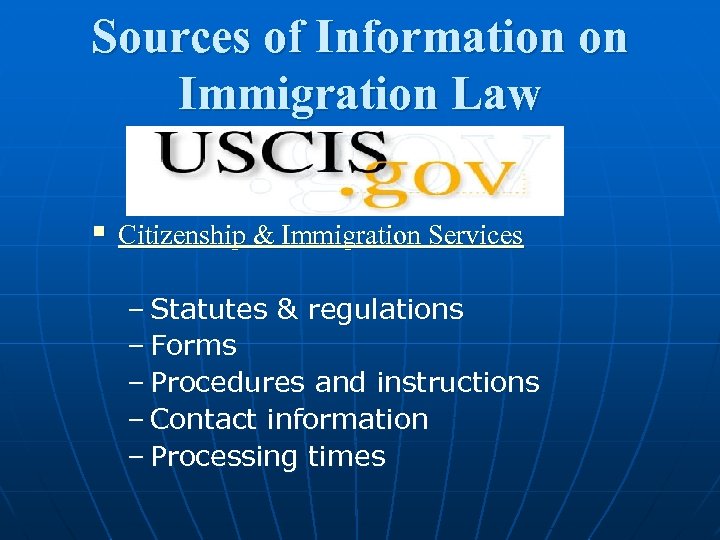 Sources of Information on Immigration Law § Citizenship & Immigration Services – Statutes &