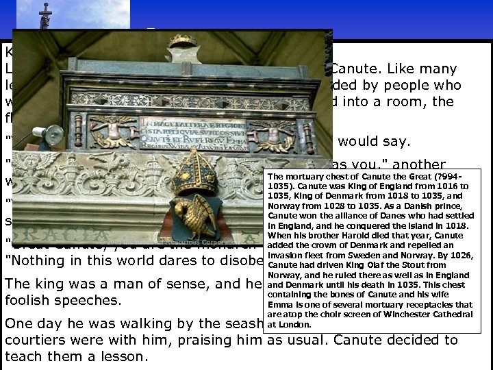 § C. The Danes King Canute on the Seashore Book of Virtues § 1.