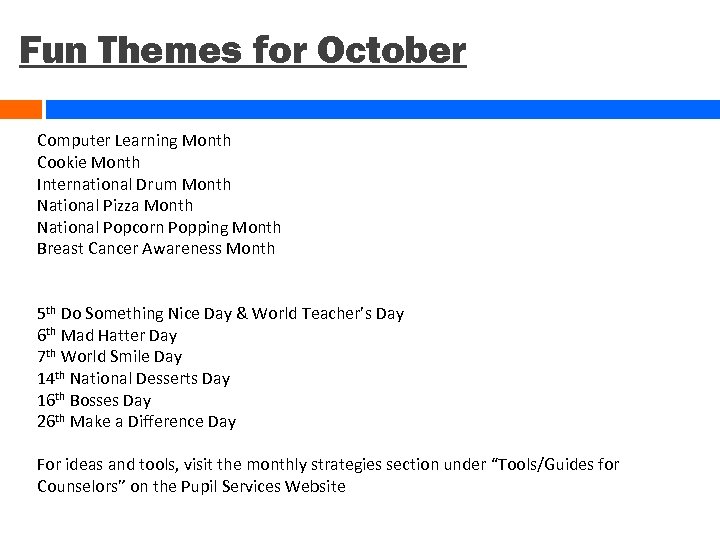 Fun Themes for October Computer Learning Month Cookie Month International Drum Month National Pizza