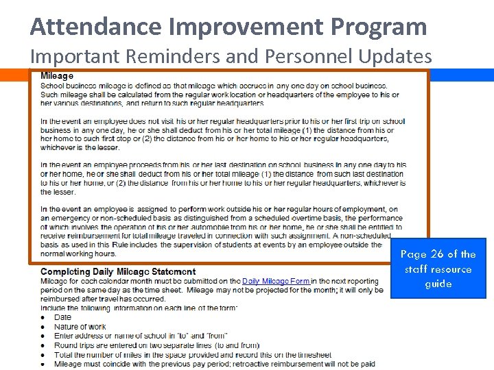 Attendance Improvement Program Important Reminders and Personnel Updates Page 26 of the staff resource