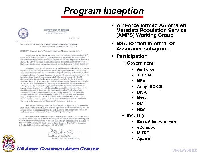Program Inception • Air Force formed Automated Metadata Population Service (AMPS) Working Group •