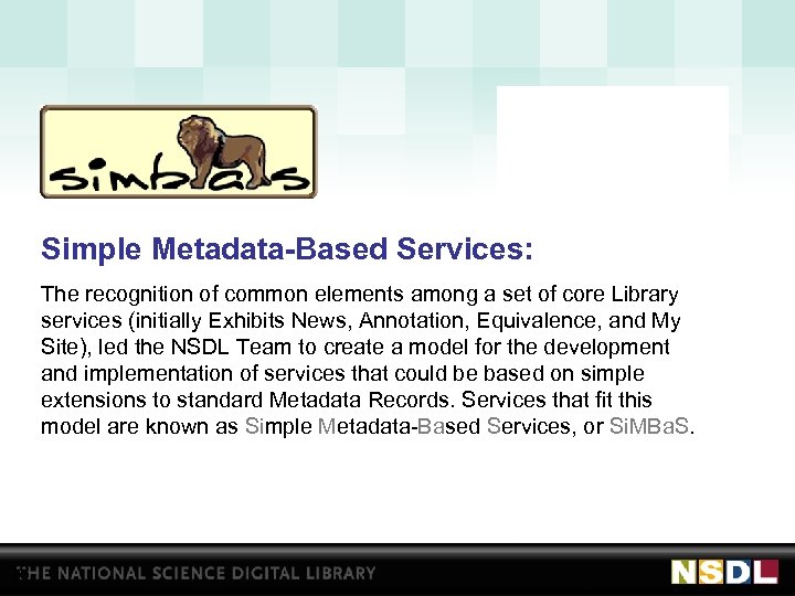 Simple Metadata-Based Services: The recognition of common elements among a set of core Library