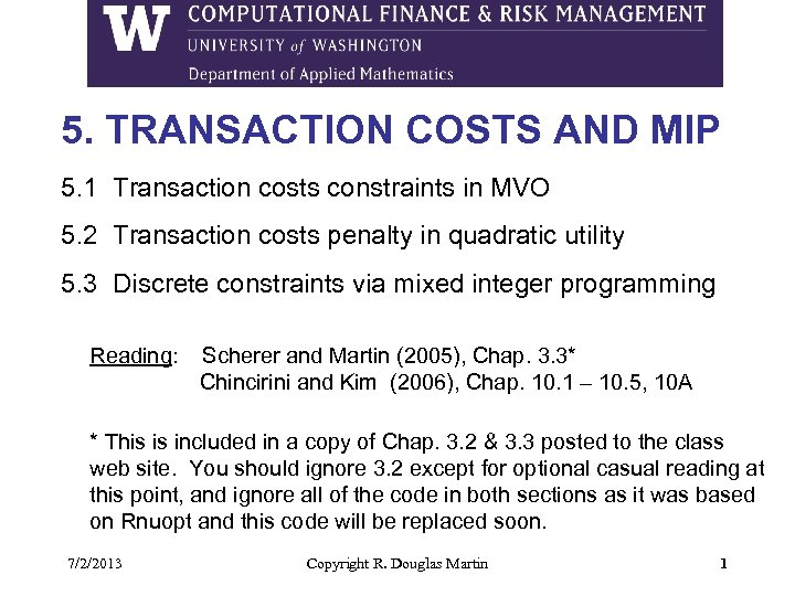 5. TRANSACTION COSTS AND MIP 5. 1 Transaction costs constraints in MVO 5. 2