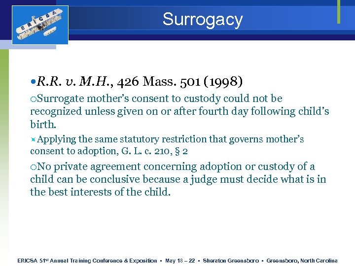 E R I C S A Surrogacy R. R. v. M. H. , 426