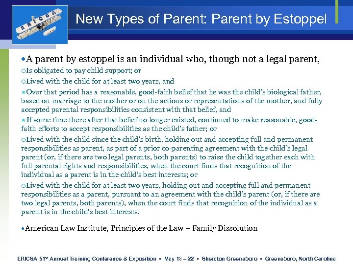 E R I C S A New Types of Parent: Parent by Estoppel A