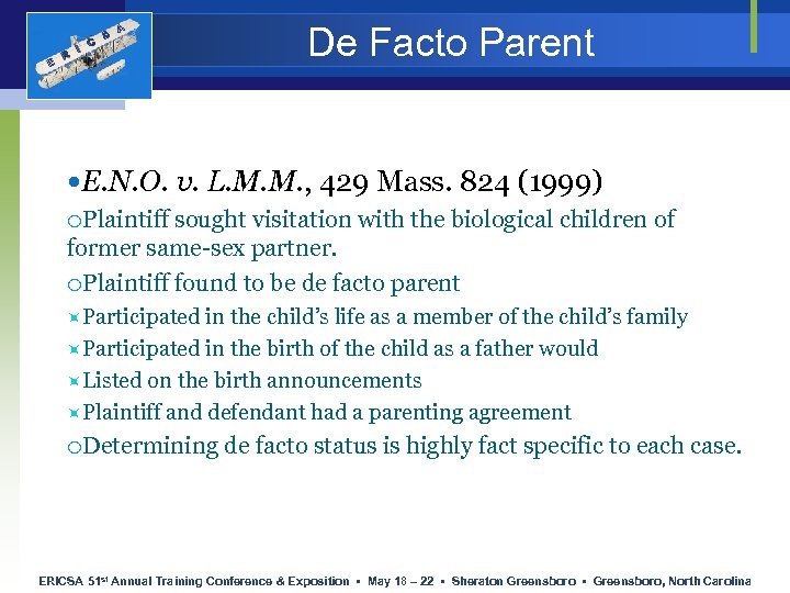 E R I C S A De Facto Parent E. N. O. v. L.