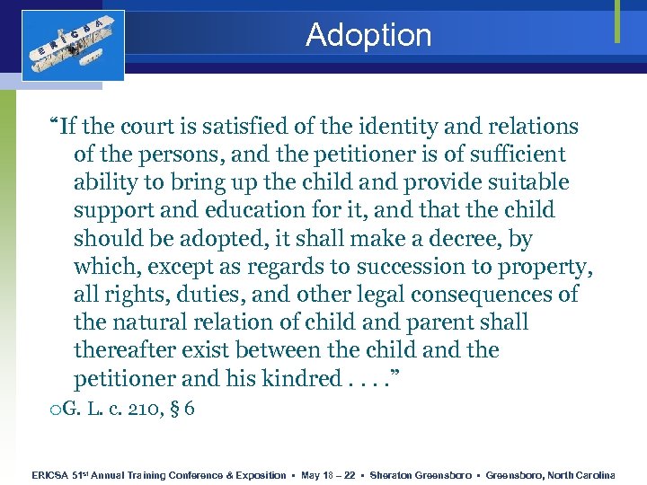 E R I C S A Adoption “If the court is satisfied of the