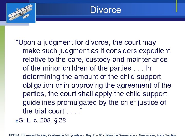 E R I C S A Divorce “Upon a judgment for divorce, the court