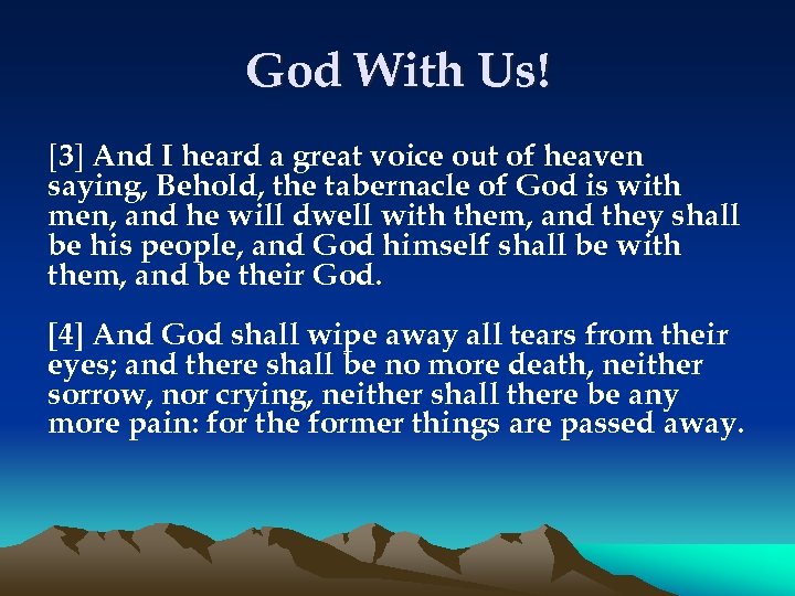 God With Us! [3] And I heard a great voice out of heaven saying,