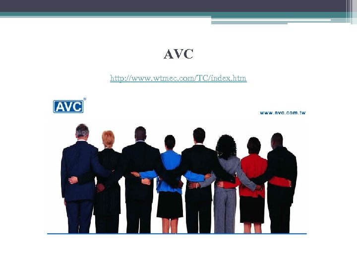 AVC http: //www. wtmec. com/TC/index. htm 