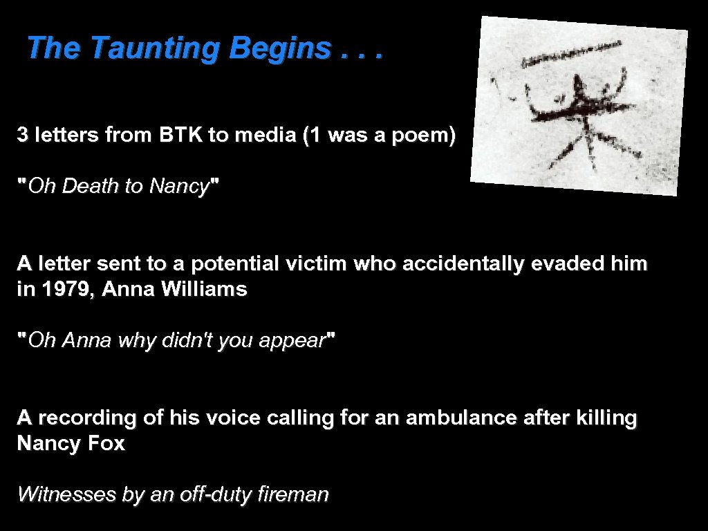 The Taunting Begins. . . 3 letters from BTK to media (1 was a