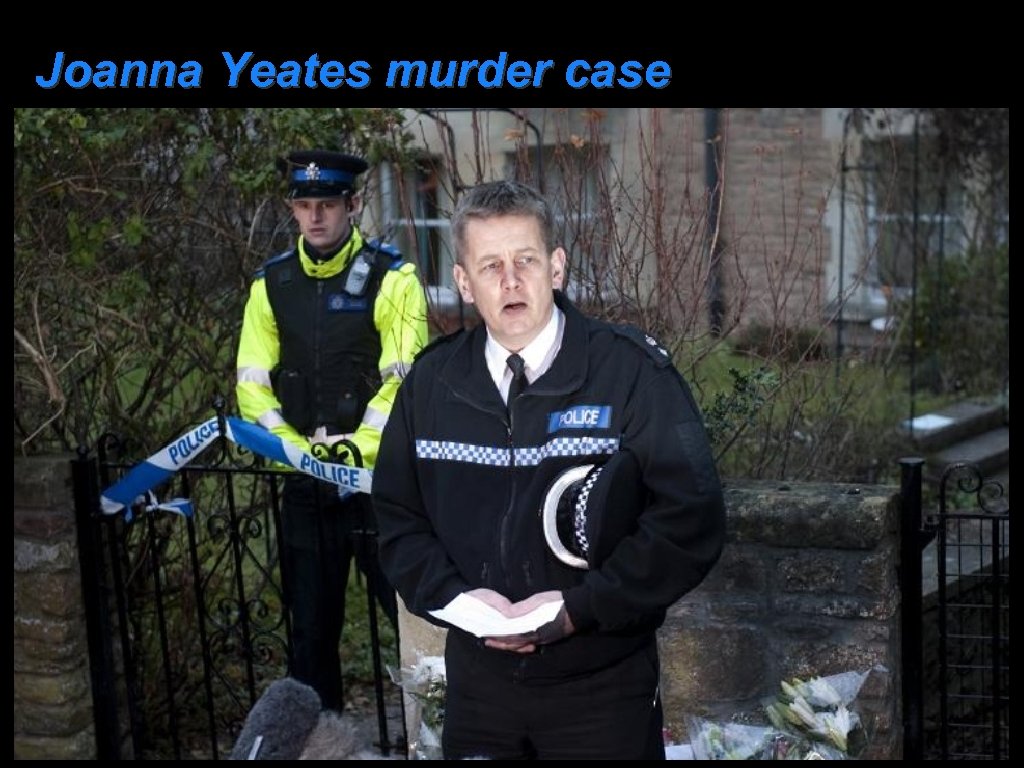 Joanna Yeates murder case 