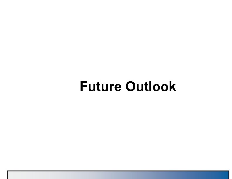 Future Outlook 