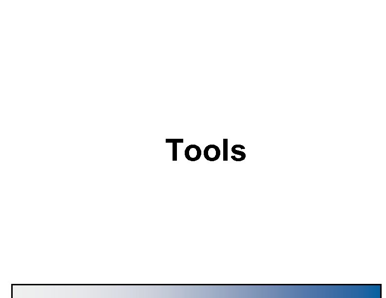 Tools 