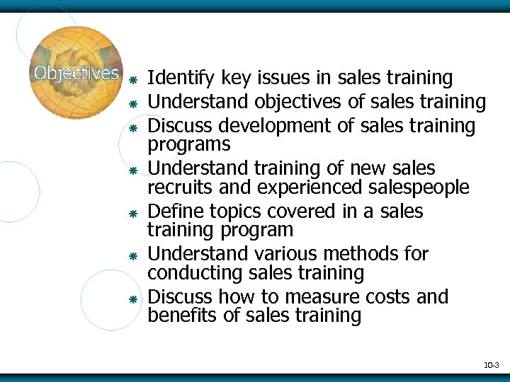 ã ã ã ã Identify key issues in sales training Understand objectives of sales
