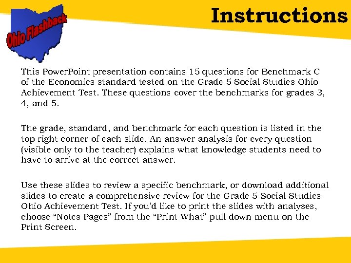 Instructions This Power. Point presentation contains 15 questions for Benchmark C of the Economics