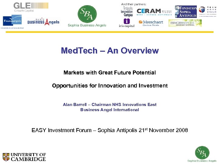 Med. Tech – An Overview Markets with Great Future Potential Opportunities for Innovation and