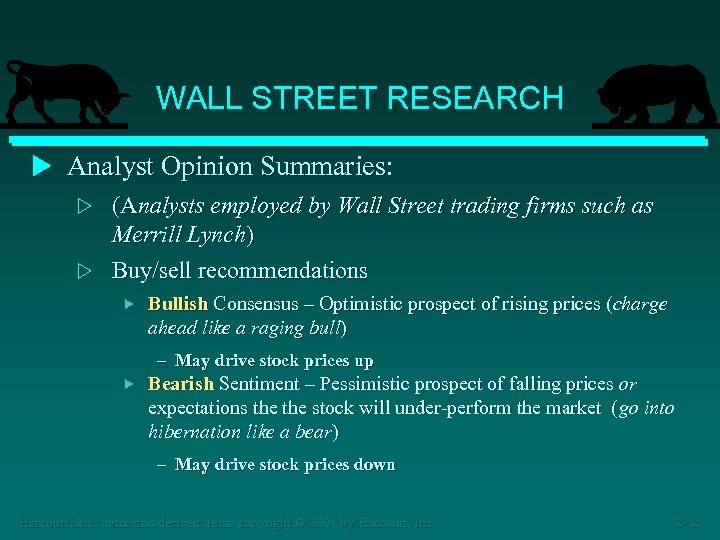 WALL STREET RESEARCH u Analyst Opinion Summaries: (Analysts employed by Wall Street trading firms