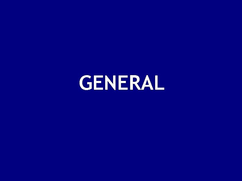 GENERAL 