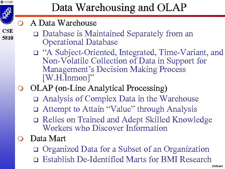 Data Warehousing and OLAP m CSE 5810 m m A Data Warehouse q Database